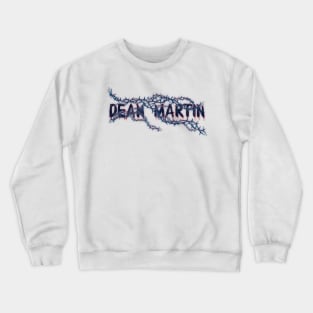 Bleeding Roots - Dean Martin Crewneck Sweatshirt